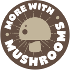 More with Mushrooms